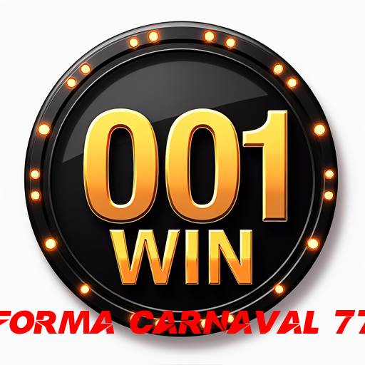 plataforma carnaval 777 bet, Apostas Modernas Seguras